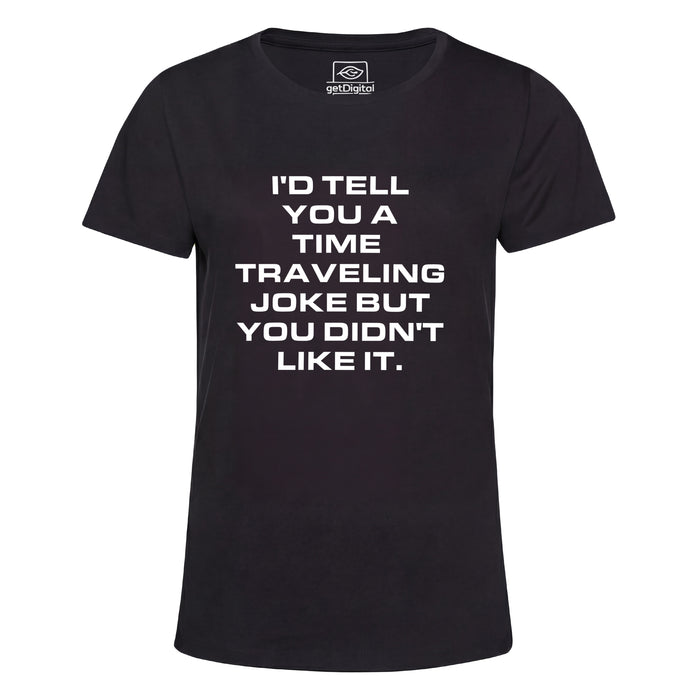 A Joke About Time Travel - Vista principale Girlie Nero