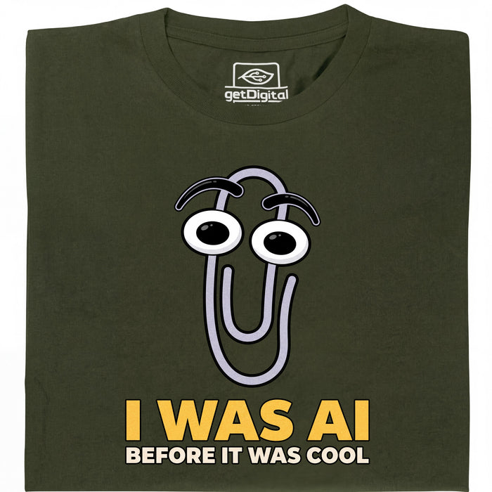 I Was AI Before It Was Cool - Main view T-Shirt Dark Green
