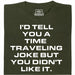 A Joke About Time Travel - Vista principale T-Shirt Verde scuro