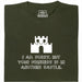 I Am Sorry, But Your Princess Is In Another Castle - Voorkant T-Shirt Donkergroen