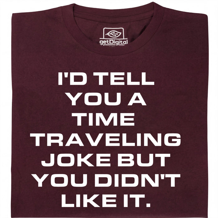 A Joke About Time Travel - Vista principale T-Shirt Rosso scuro