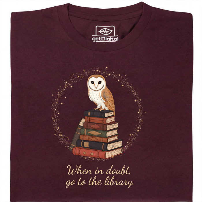 When in doubt, go to the library - Vooraanzicht T-Shirt Donkerrood