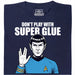 Don't Play With Super Glue - Main view T-Shirt Navy Blue