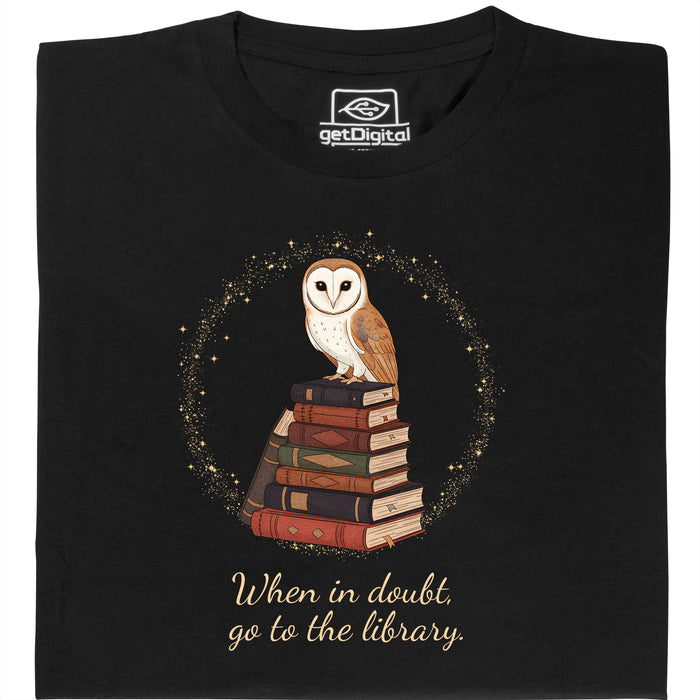 When in doubt, go to the library - Vooraanzicht T-Shirt Zwart