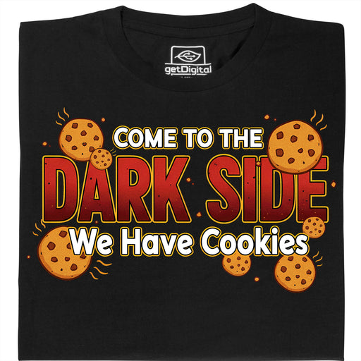 Come to the Dark Side - We Have Cookies - Vista principale T-shirt Nero