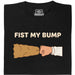 Fist My Bump - Hauptansicht T-Shirt Schwarz