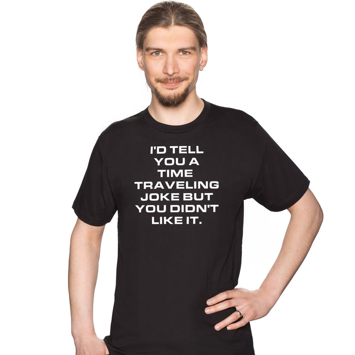 A Joke About Time Travel - T-Shirt Uomo David